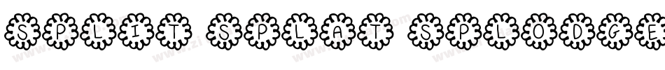 Split Splat Splodge字体转换
